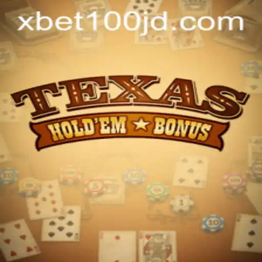 Mastering TexasHoldemBonus with the xbet100 Strategy